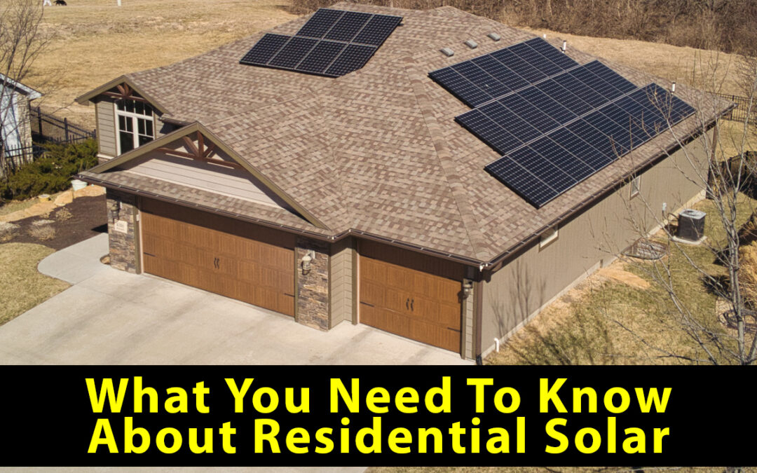 What You Need to Know About Residential Solar Power